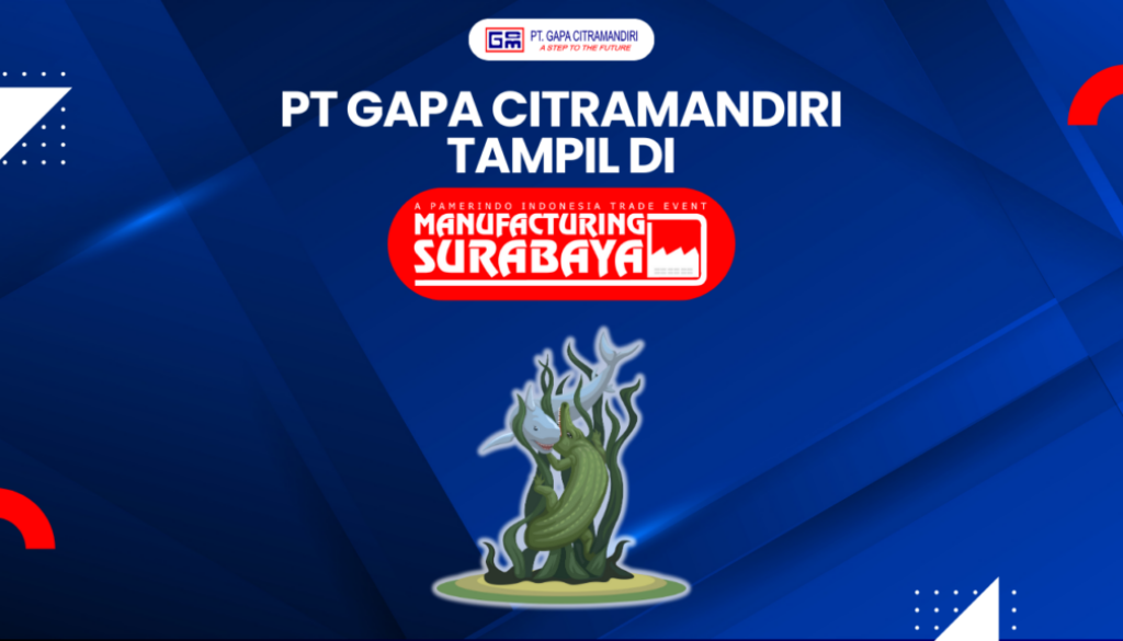 thumbnail artikel 26 mei Manufacturing Surabaya, PT Gapa CItramandiri
