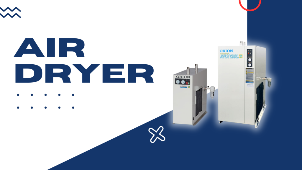 Air Dryer Orion. PT Gapa Citramandiri